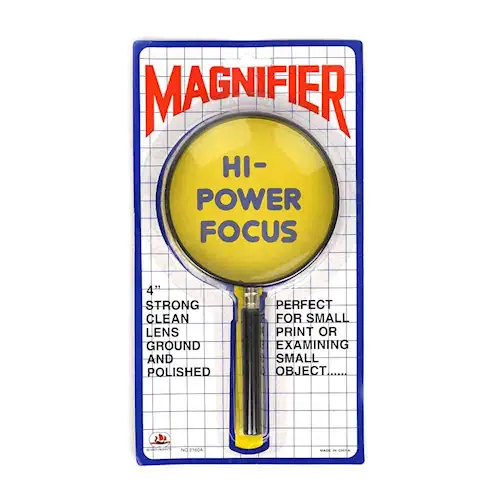 MAGNIFYING GLASS
