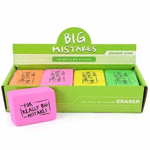 ERASER BIG MISTAKES